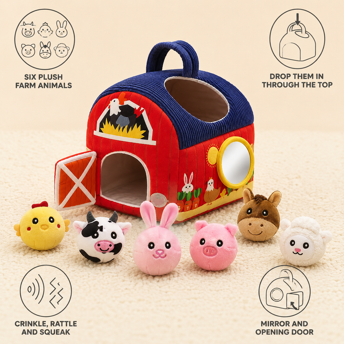 Soft Play Barn features: six plush farm animals, drop them in through the top, crinkle rattle and squeak, mirror and opening door