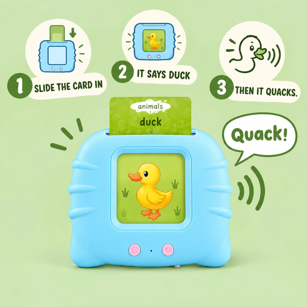 How audible flash cards work: slide the card in, it says duck, then it quacks